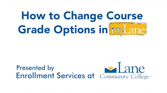 How to Change Course Grade Options in myLane