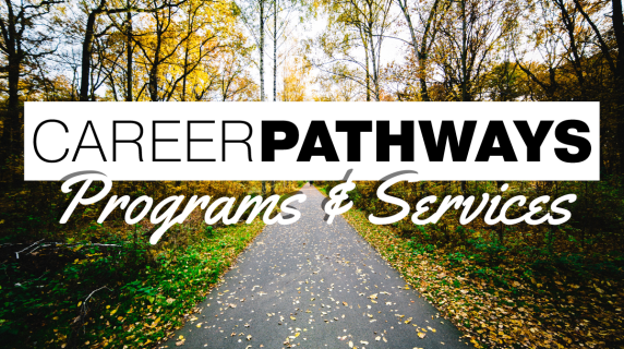 Career Pathways Programs & Services