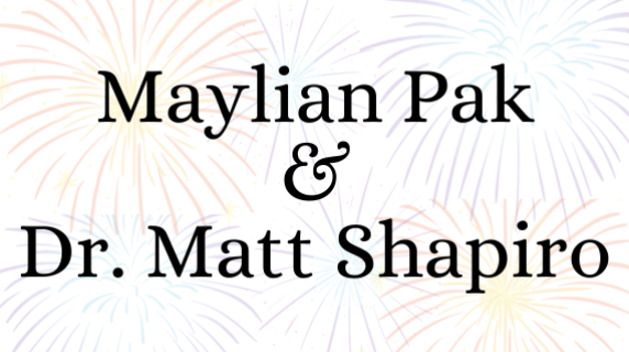 Maylian Pak & Matt Shapiro