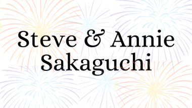 Steve and Annie Sakaguchi