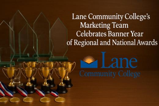 Marketing Awards on display with the words Lane Community College’s Marketing Team Celebrates Banner Year of Regional and National Awards. 