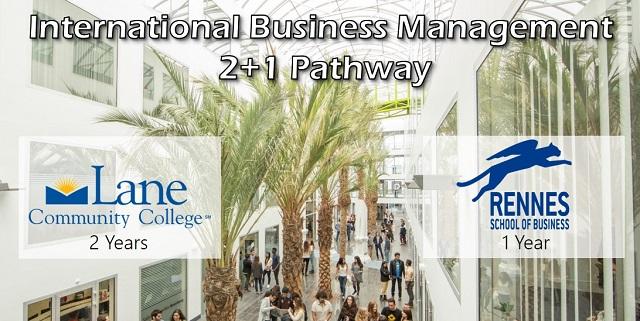 International Business Management 2+1 Pathway. Lane Community College 2 years. Rennes School of…